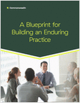 A Blueprint for Building an Enduring Practice